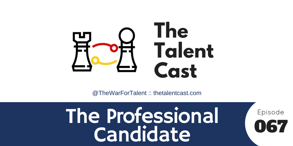 Ep 067 – The Professional Candidate