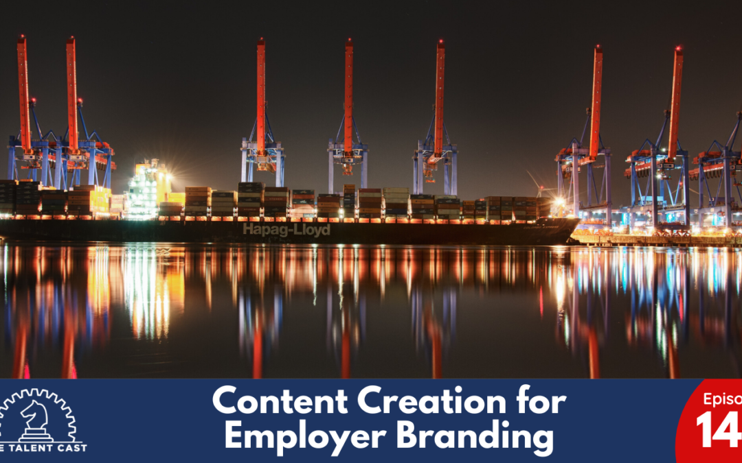 EP 149 – Content Creation for Employer Branding