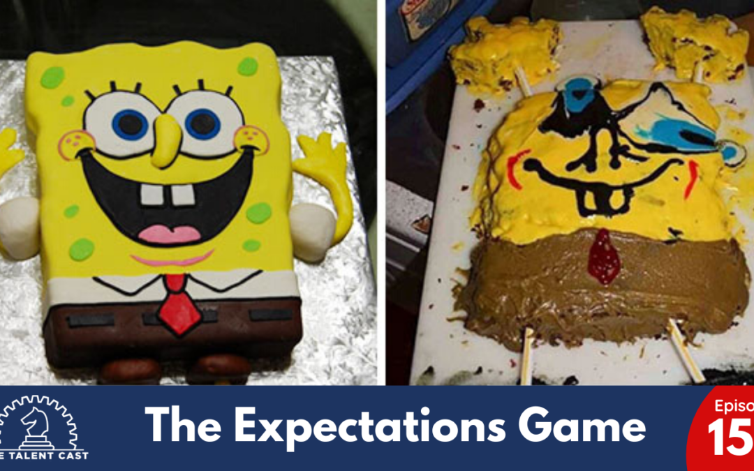 EP 156 – The Expectations Game