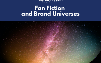 EP 178 – Fan Fiction and Brand Universes